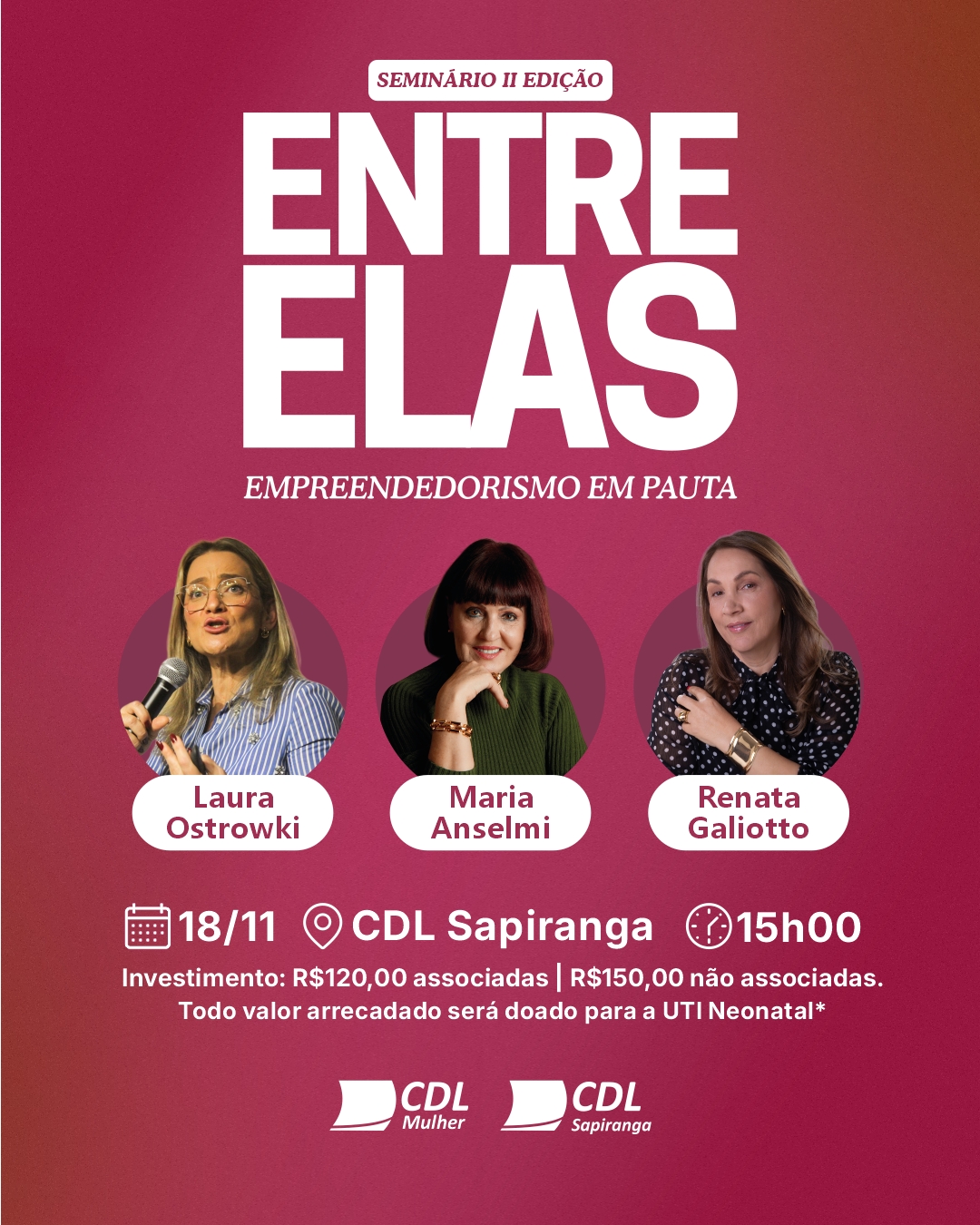 CDL Mulher promove 2ª edição do seminário Entre Elas em Sapiranga