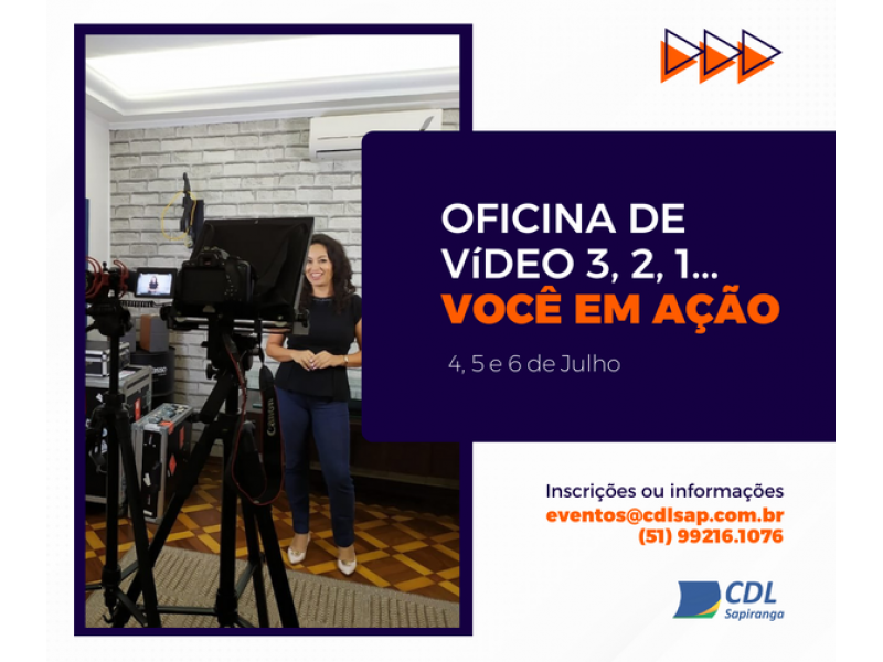 CDL Sapiranga oferece Oficina de Vídeo 3,2,1 Você em Ação