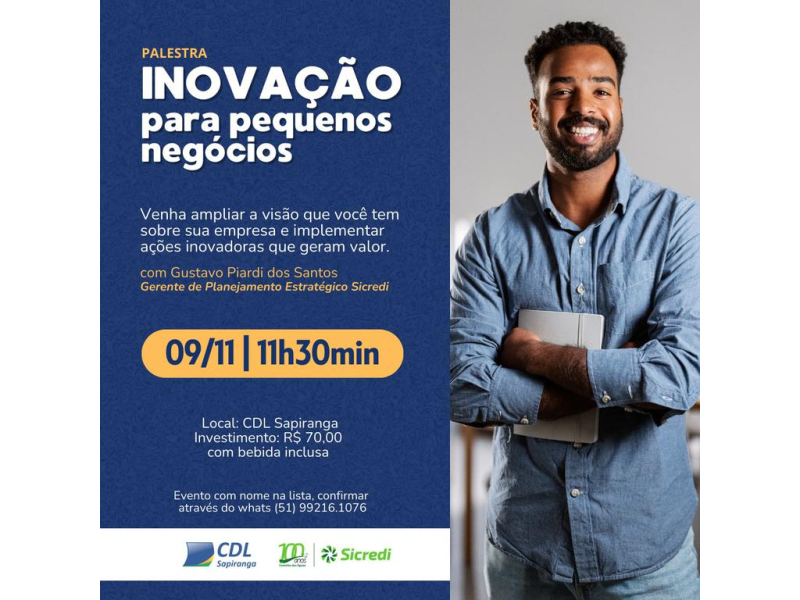 CDL Sapiranga promove palestra sobre inovação para pequenos negócios