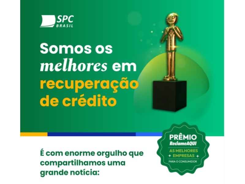 SPC Brasil recebe Prêmio Reclame Aqui 2025 e demonstra confiança no setor de recuperação de crédito